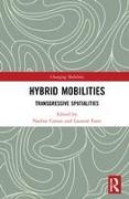 Hybrid Mobilities