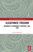 Illegitimate Freedom