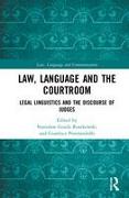Law, Language and the Courtroom