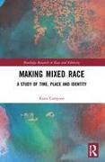 Making Mixed Race