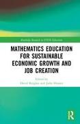 Mathematics Education for Sustainable Economic Growth and Job Creation