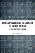 Media Power and Hegemony in South Africa