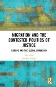 Migration and the Contested Politics of Justice