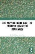 The Moving Body and the English Romantic Imaginary