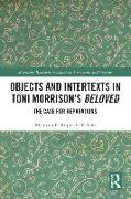 Objects and Intertexts in Toni Morrison’s "Beloved"