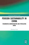 Pension Sustainability in China