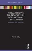 Philanthropic Foundations in International Development