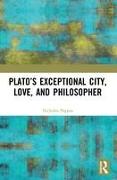 Plato’s Exceptional City, Love, and Philosopher