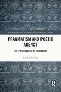 Pragmatism and Poetic Agency