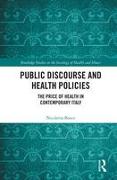 Public Discourse and Health Policies