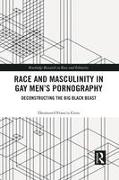 Race and Masculinity in Gay Men’s Pornography