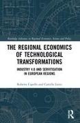 The Regional Economics of Technological Transformations