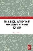 Resilience, Authenticity and Digital Heritage Tourism