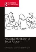 Routledge Handbook of Social Futures