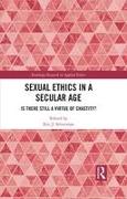 Sexual Ethics in a Secular Age