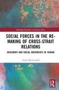 Social Forces in the Re-Making of Cross-Strait Relations