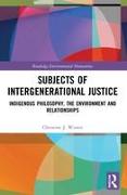 Subjects of Intergenerational Justice