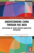 Understanding China through Big Data