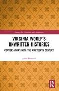 Virginia Woolf’s Unwritten Histories