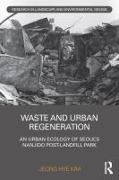 Waste and Urban Regeneration