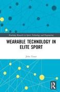 Wearable Technology in Elite Sport