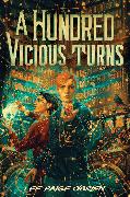 A Hundred Vicious Turns (The Broken Tower Book 1)