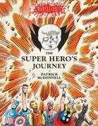 Super Hero’s Journey