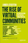 The Rise of Virtual Communities