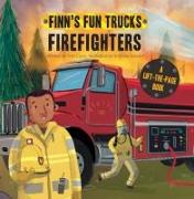 Firefighters: A Lift-The-Page Truck Book