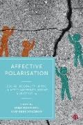 Affective Polarisation: Social Inequality in the UK After Austerity, Brexit and Covid-19