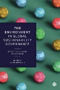 The Environment in Global Sustainability Governance