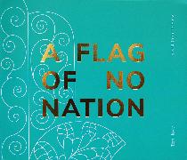 A Flag of No Nation