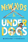 New Kids & Underdogs