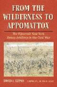 From the Wilderness to Appomattox