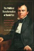 The Political Transformation of David Tod