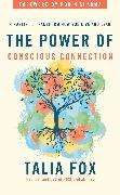 The Power of Conscious Connection