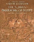 The Nubian Pharaohs of Egypt