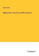 Methodism in the State of Pennsylvania