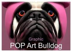 Graphic PoP Art Bulldogge (Wandkalender 2024 DIN A2 quer), CALVENDO Monatskalender