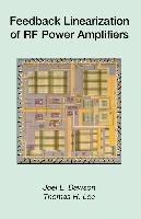 Feedback Linearization of RF Power Amplifiers