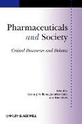 Pharmaceuticals and Society Pharmaceuticals and Society