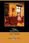 Peggy (Illustrated Edition) (Dodo Press)