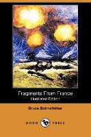 Fragments from France (Illustrated Edition) (Dodo Press)