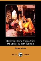 Haremlik: Some Pages from the Life of Turkish Women (Dodo Press)