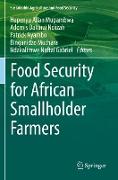 Food Security for African Smallholder Farmers