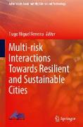 Multi-Risk Interactions Towards Resilient and Sustainable Cities