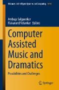 Computer Assisted Music and Dramatics