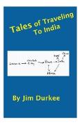 Tales of Traveling to India