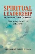 Spiritual Leadership in The Pattern of David