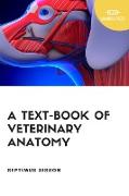 A TextBook of Veterinary Anatomy